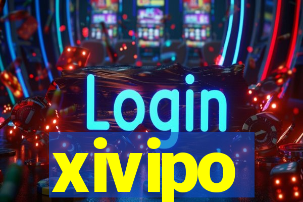 xivipo