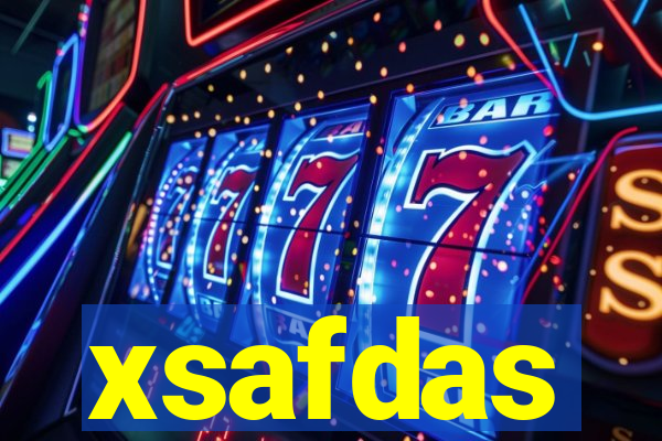 xsafdas