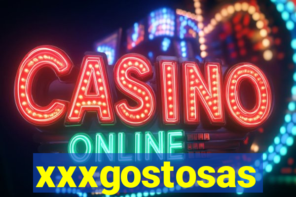 xxxgostosas