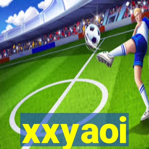 xxyaoi