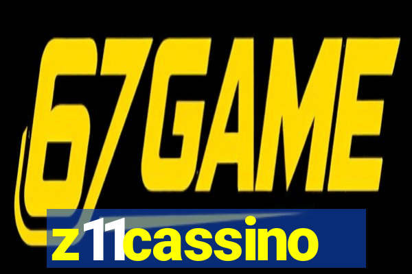 z11cassino