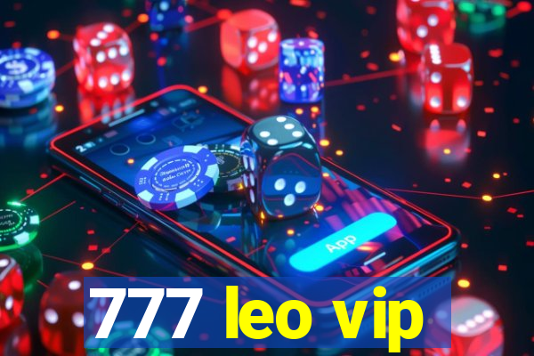 777 leo vip