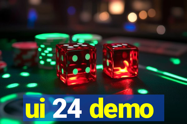 ui 24 demo