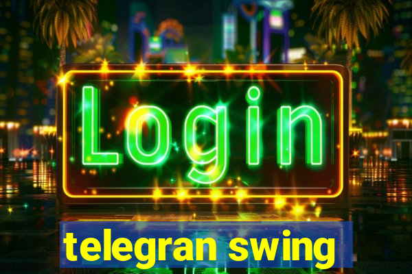telegran swing