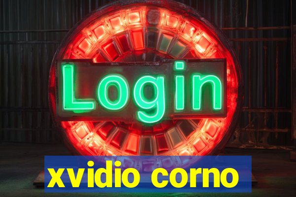 xvidio corno