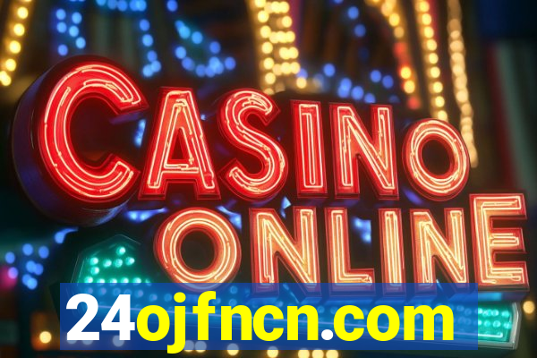 24ojfncn.com