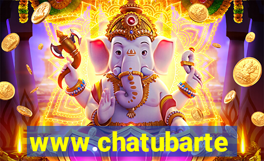 www.chatubarte