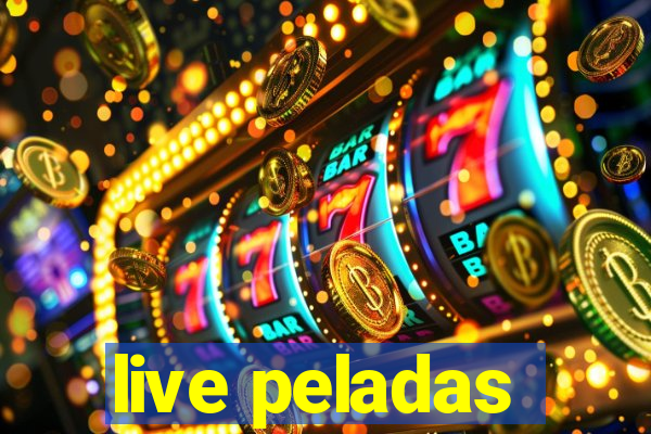 live peladas