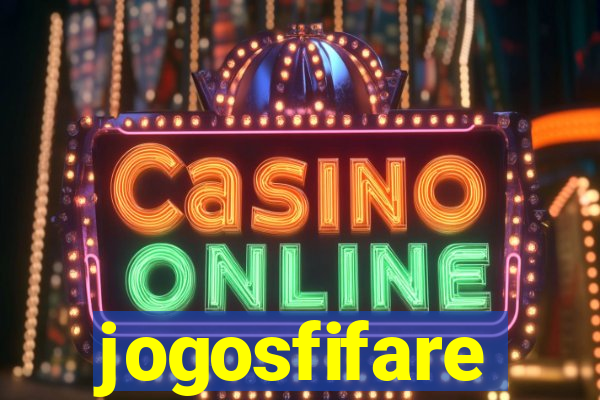 jogosfifare