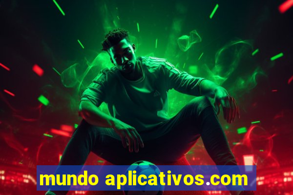 mundo aplicativos.com
