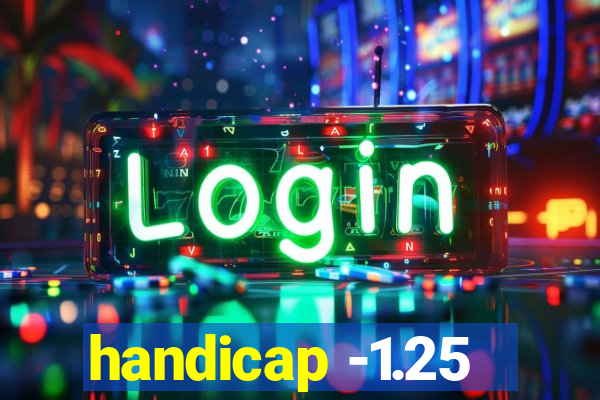 handicap -1.25
