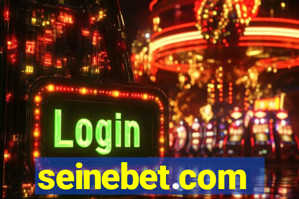 seinebet.com