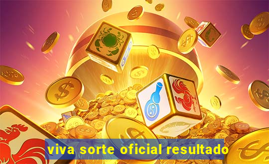 viva sorte oficial resultado