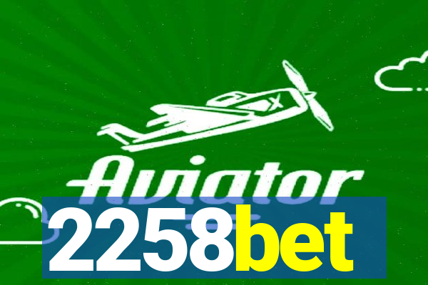 2258bet