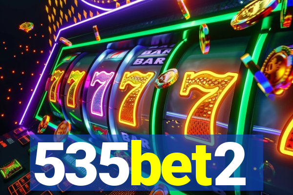 535bet2