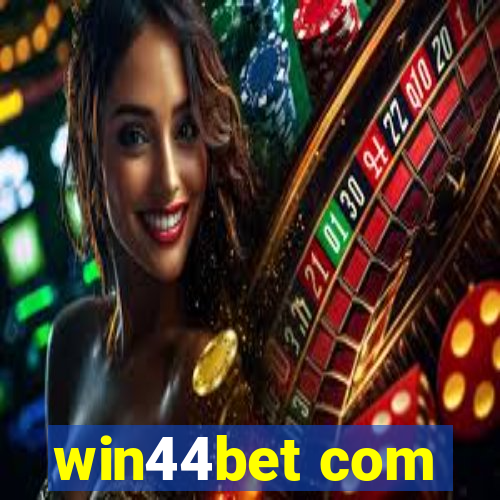 win44bet com