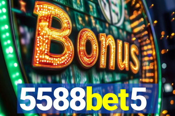 5588bet5