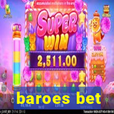 baroes bet