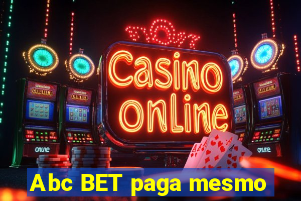 Abc BET paga mesmo