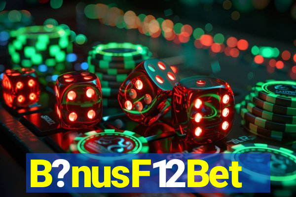 B?nusF12Bet