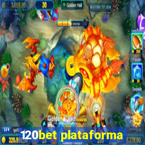 120bet plataforma