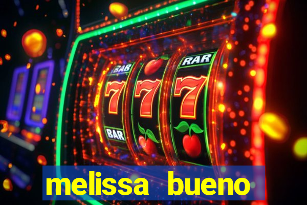 melissa bueno privacy vazado