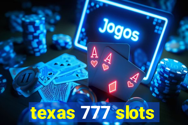 texas 777 slots