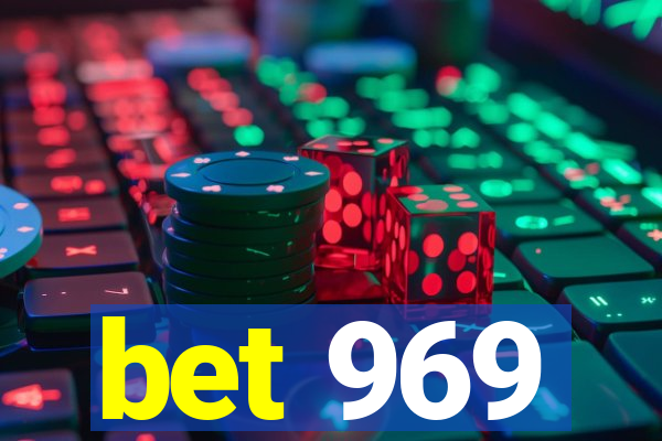 bet 969