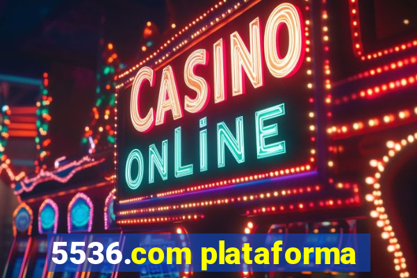 5536.com plataforma