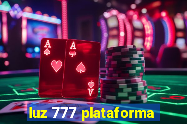 luz 777 plataforma