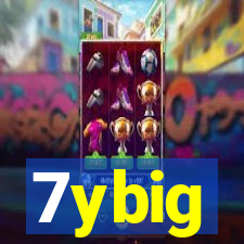 7ybig