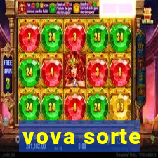 vova sorte