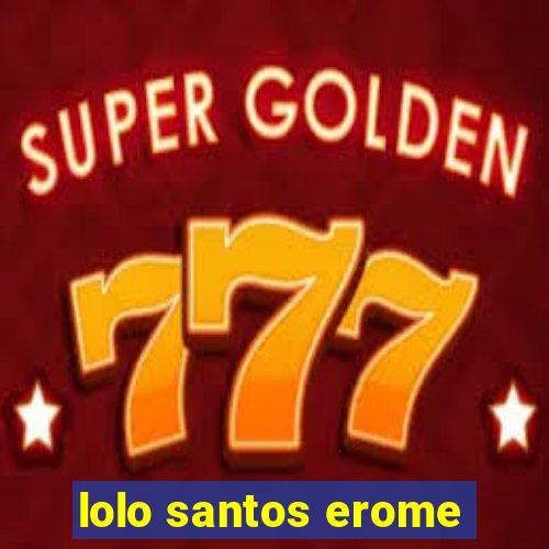 lolo santos erome