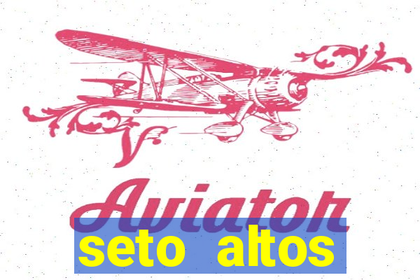 seto altos parâmetros para mim e para os outros