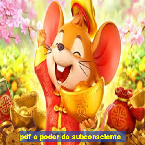 pdf o poder do subconsciente