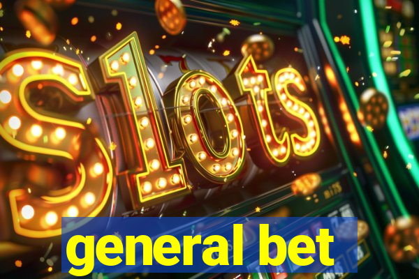 general bet