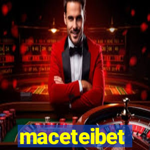 maceteibet