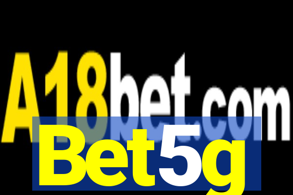 Bet5g