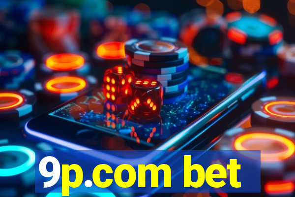 9p.com bet