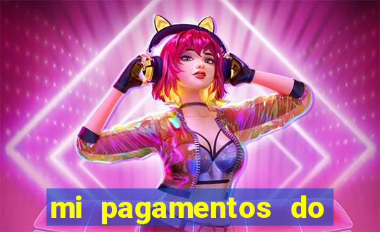 mi pagamentos do brasil ltda