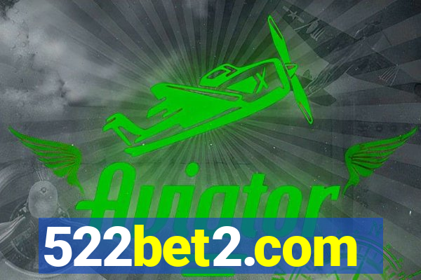 522bet2.com
