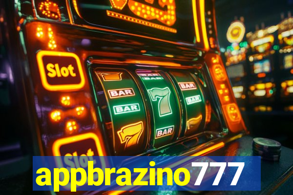 appbrazino777