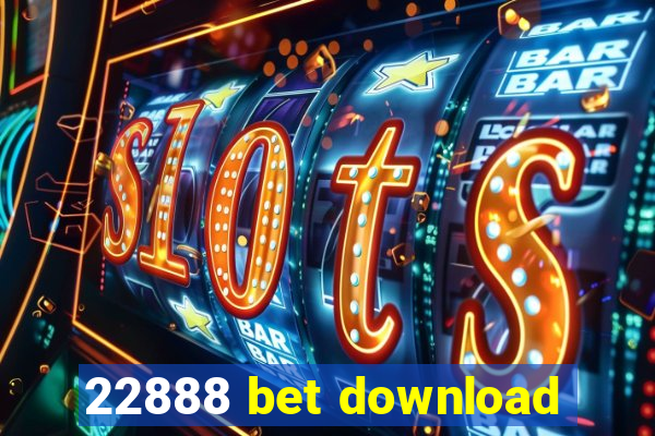 22888 bet download