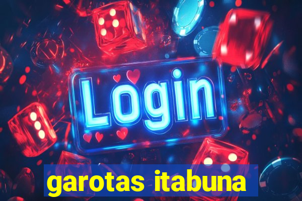 garotas itabuna