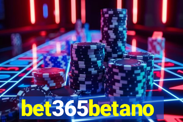 bet365betano