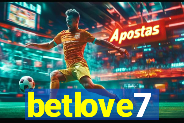 betlove7