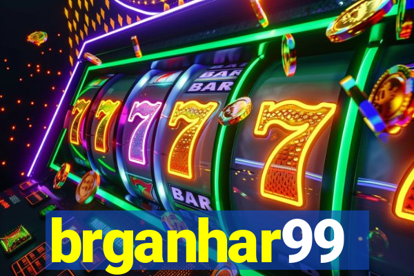 brganhar99