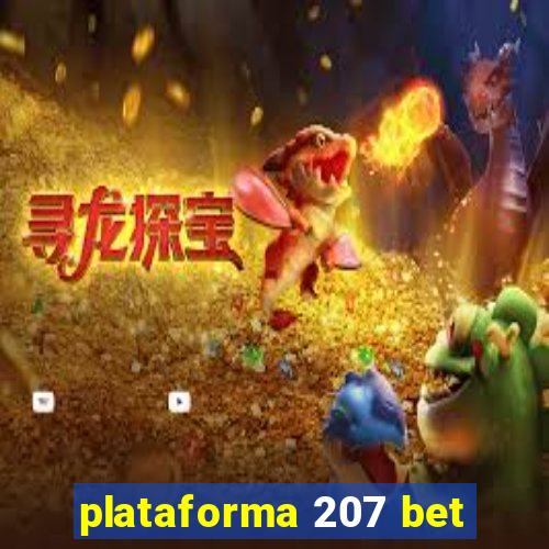 plataforma 207 bet