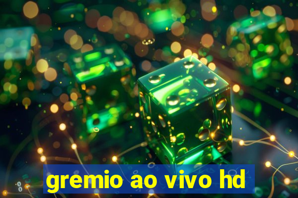 gremio ao vivo hd
