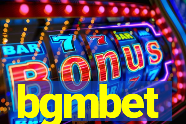 bgmbet